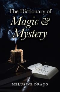 Dictionary of Magic & Mystery, The